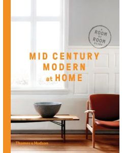 Mid-Century Modern at Home: A Room-by-Room Guide