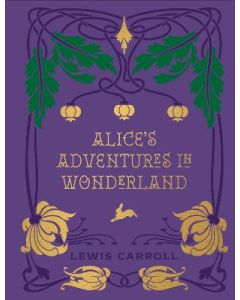 Alice's Adventures in Wonderland and Through the Looking Glass