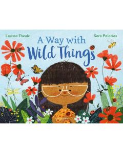 A Way with Wild Things