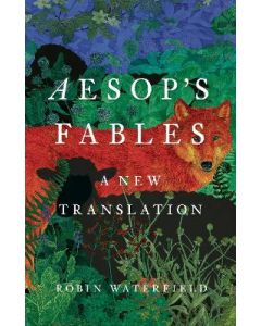 Aesop's Fables: A New Translation
