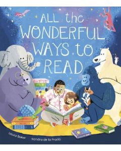All the Wonderful Ways to Read