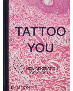 Tattoo You: A New Generation of Artists