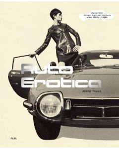 Auto Erotica: A Grand Tour Through Classic Car Brochures Of The 1960s To 1980s