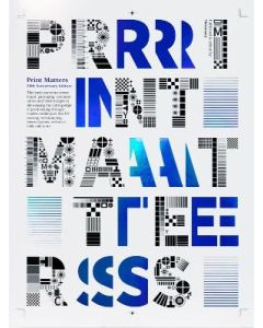 PRINT MATTERS: 20th Anniversary Edition: The Cutting Edge of Print